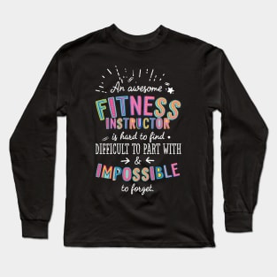An awesome Fitness Instructor Gift Idea - Impossible to Forget Quote Long Sleeve T-Shirt